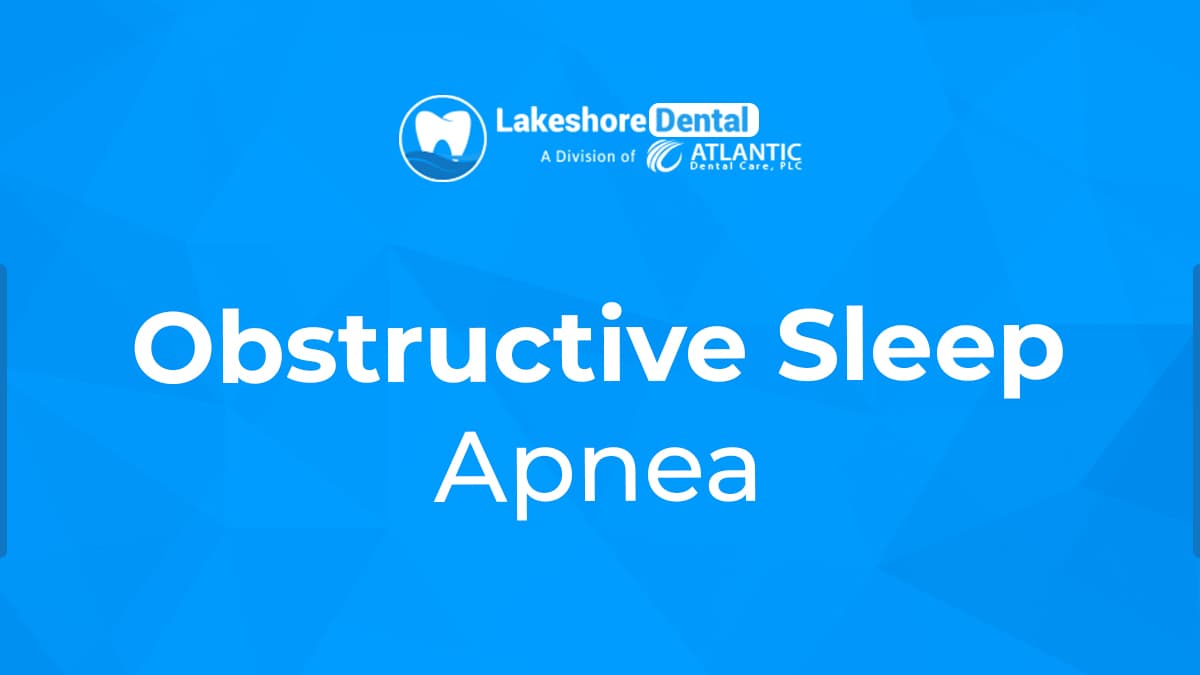 Understanding Obstructive Sleep Apnea: Causes, Symptoms, and Treatments