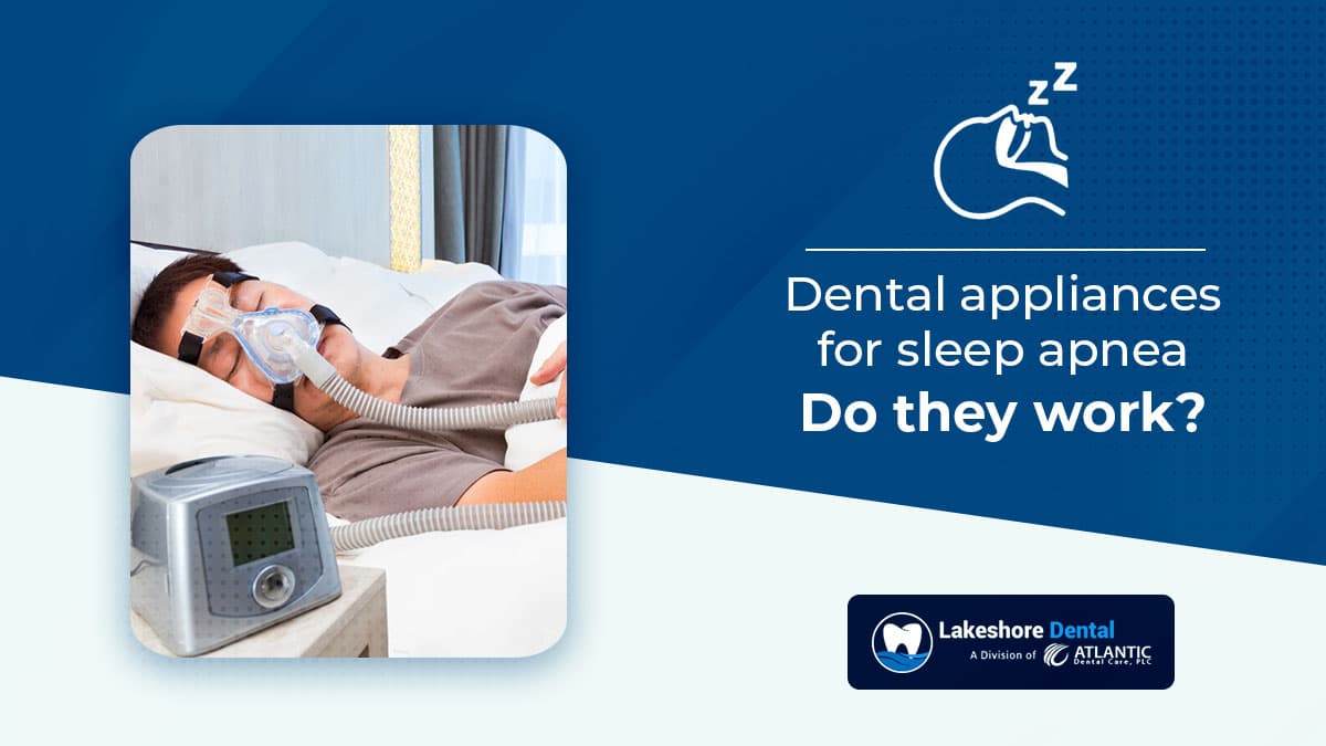 Dental Appliances For Sleep Apnea: Do They Work?