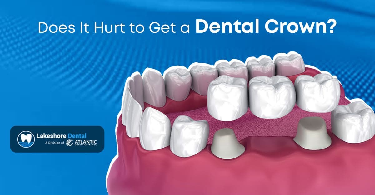 Does It Hurt to Get a Dental Crown?